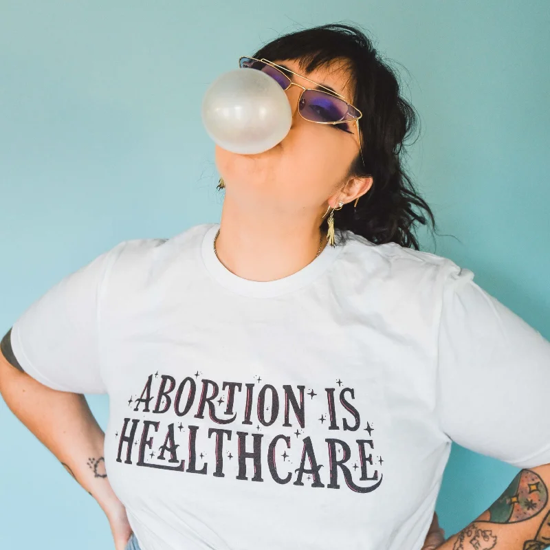 Abortion Is Healthcare Unisex Feminist T-Shirt