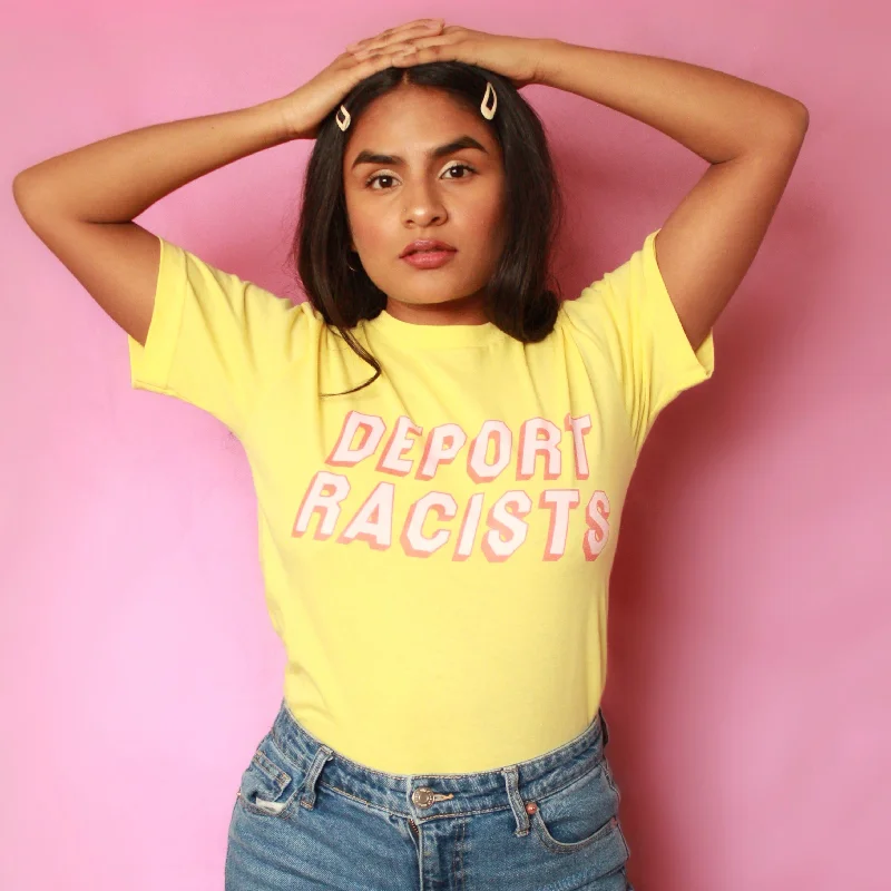 Deport Racists Unisex Feminist T-Shirt