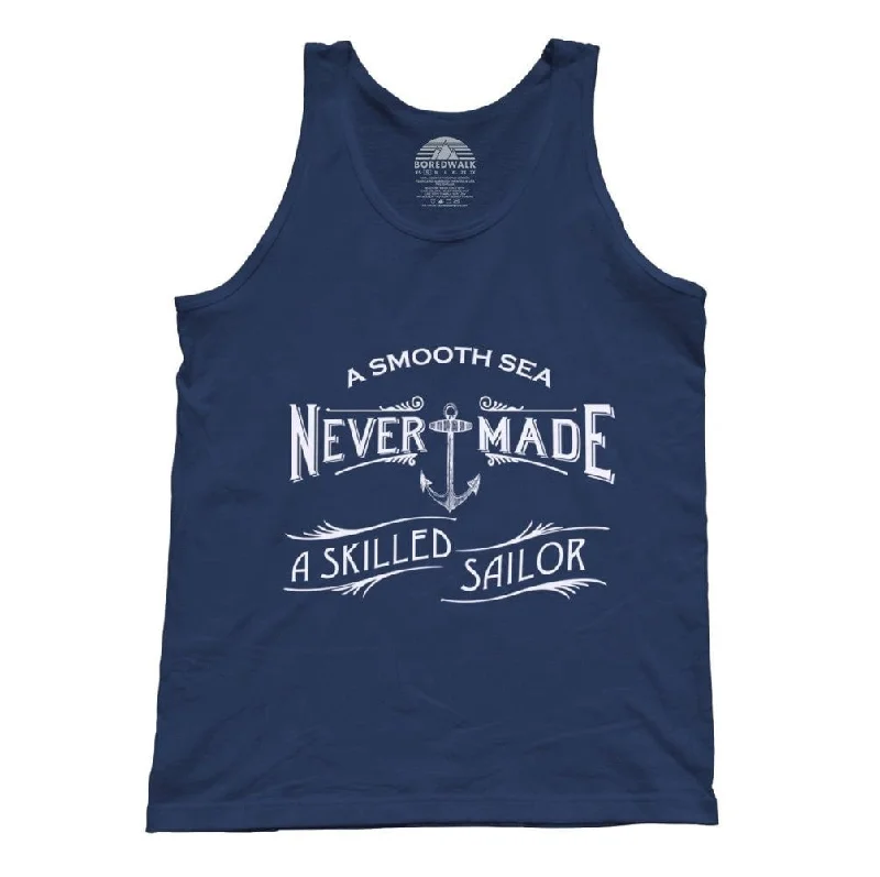 Unisex A Smooth Sea Never Made A Skilled Sailor Tank Top