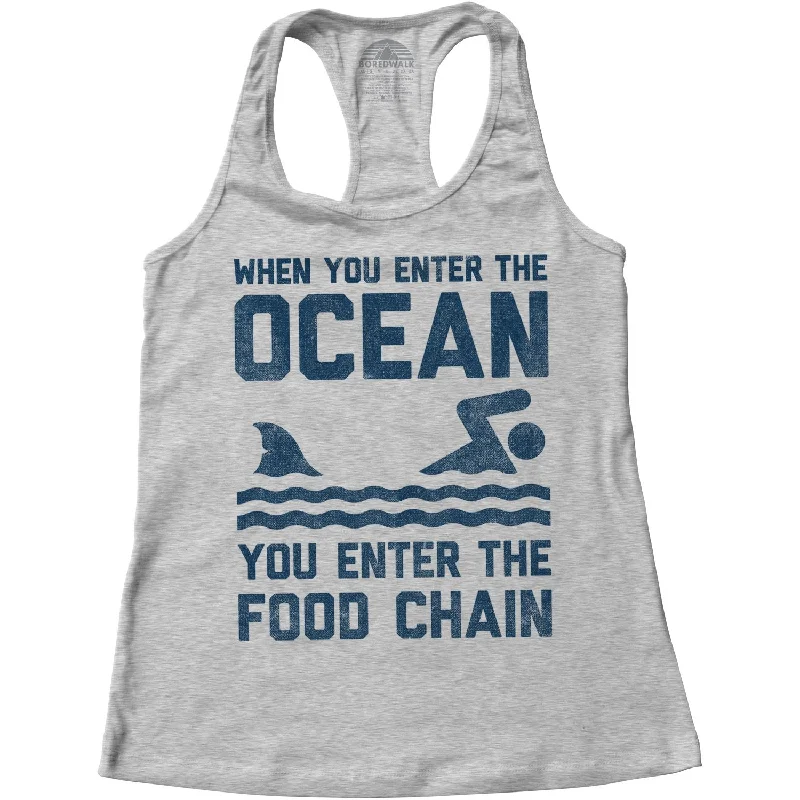 Women's When You Enter the Ocean You Enter the Food Chain Shark Racerback Tank Top