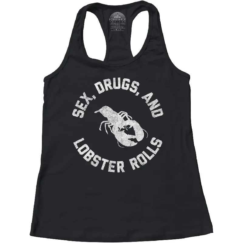 Women's Sex Drugs and Lobster Rolls Racerback Tank Top